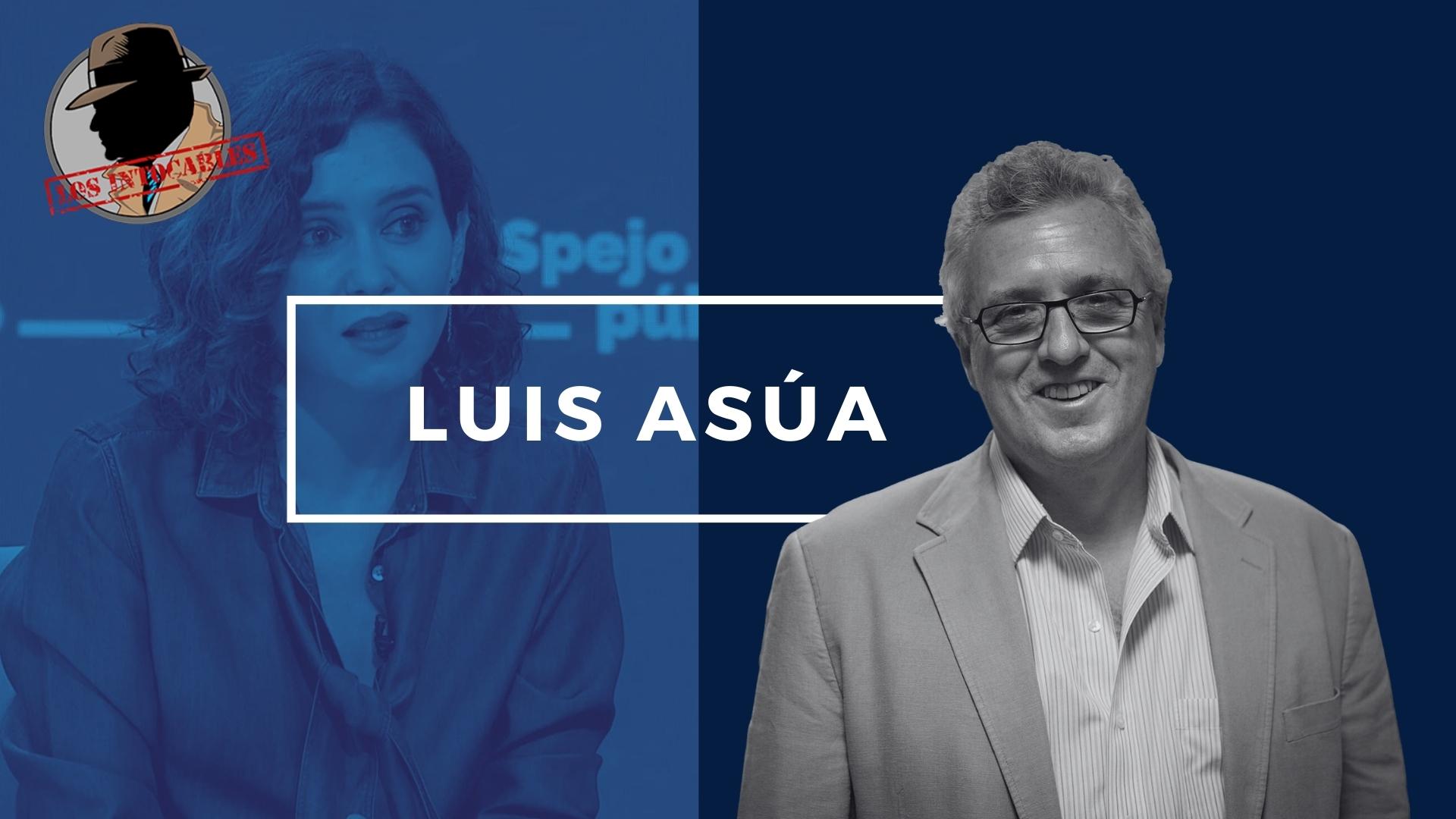 LUIS ASUA: ESTAMOS VIVIENDO UNA POLÍTICA TREMENDISTA