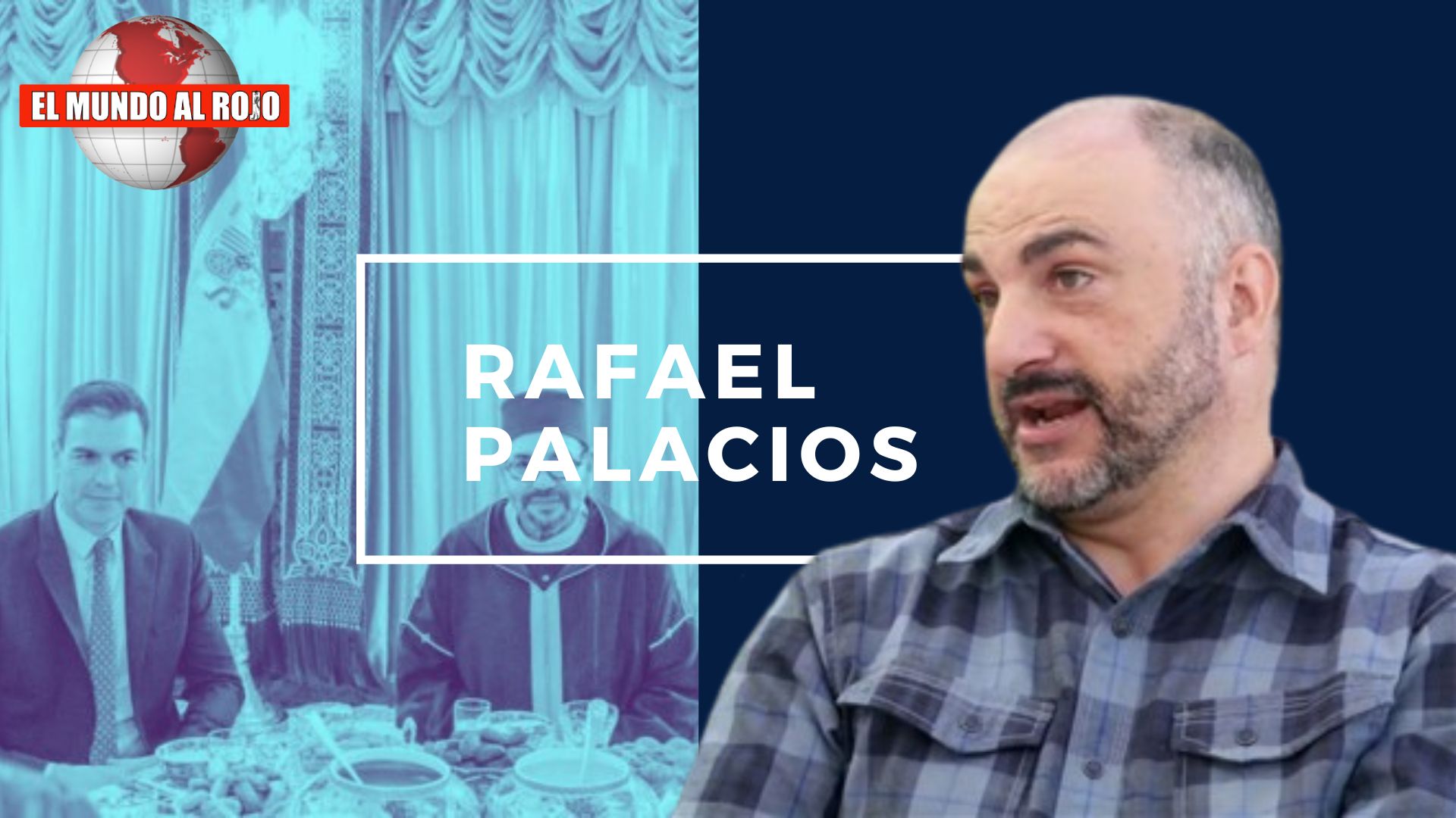 RAFAEL PALACIOS: MARRUECOS PRETENDE QUEDARSE CON MELILLA CON EL VISTO BUENO DE SÁNCHEZ